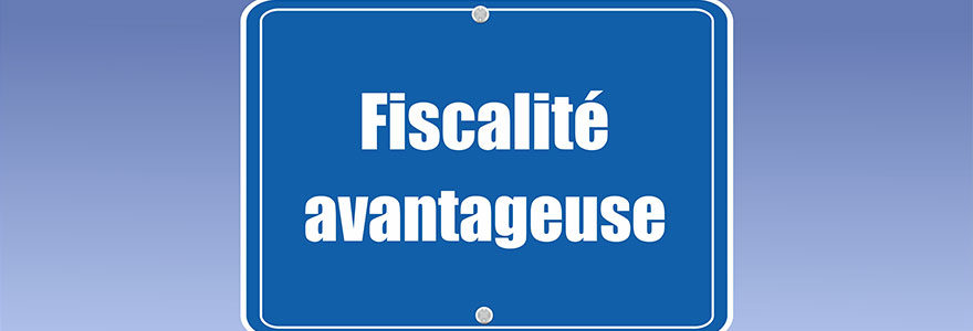 fiscalité-avantageuse